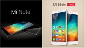 Mi Note and Mi Note Pro