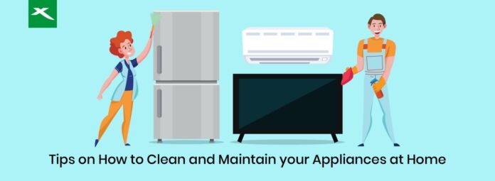 How to maintain and clean your appliances at home