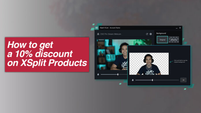 Here’s how you can get a 10% discount on XSplit products