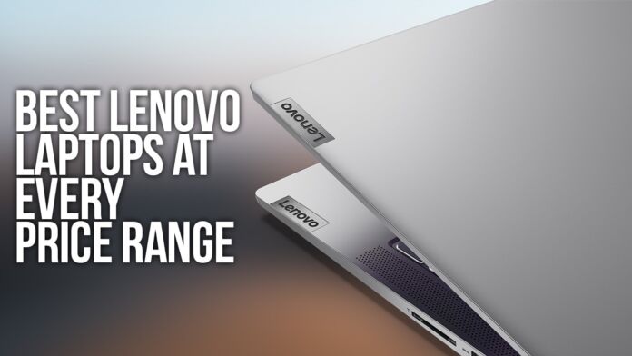 The Best Lenovo Laptops at Every Price Range