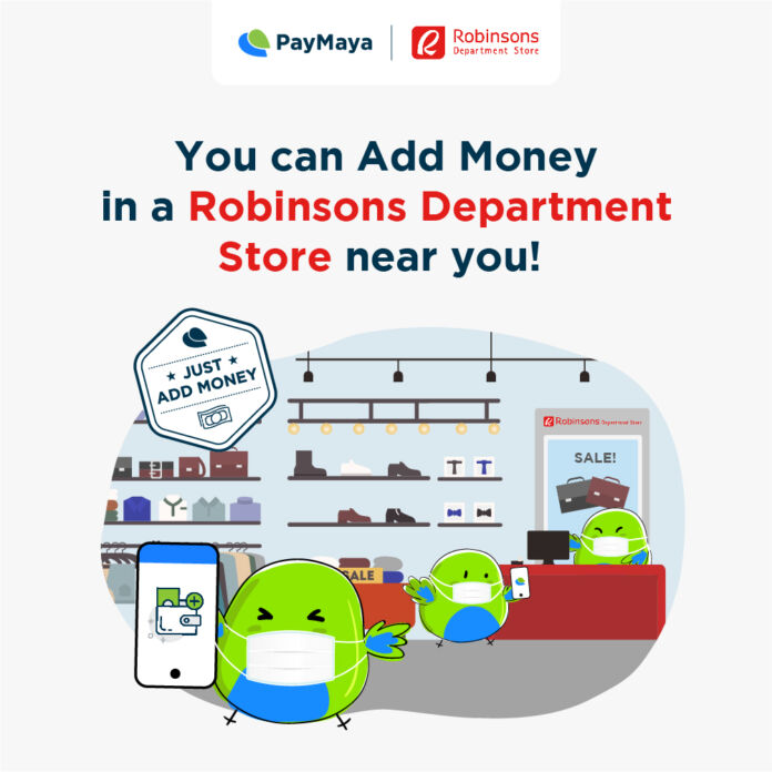 Top-up your PayMaya e-wallet at any Robinsons Department Store