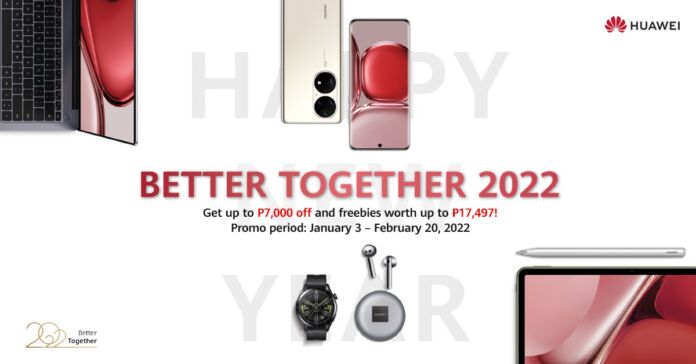 Enjoy up to Php7,000 discount with Huawei’s #BetterTogether2022 promo