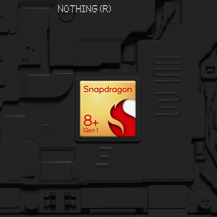 Nothing Phone (2) will come with Snapdragon 8+ Gen 1 CPU
