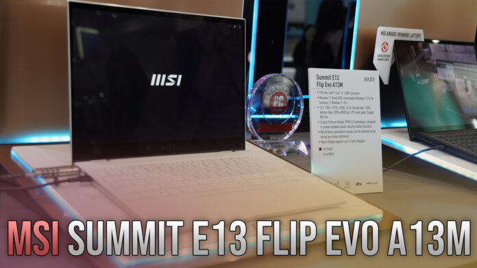 MSI Summit E13 Flip EVO A13M Hands-On Video
