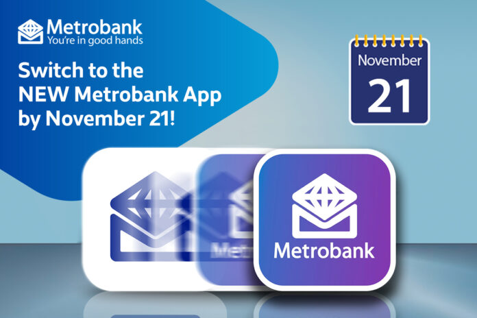 Metrobank wants you to switch to the NEW Metrobank app